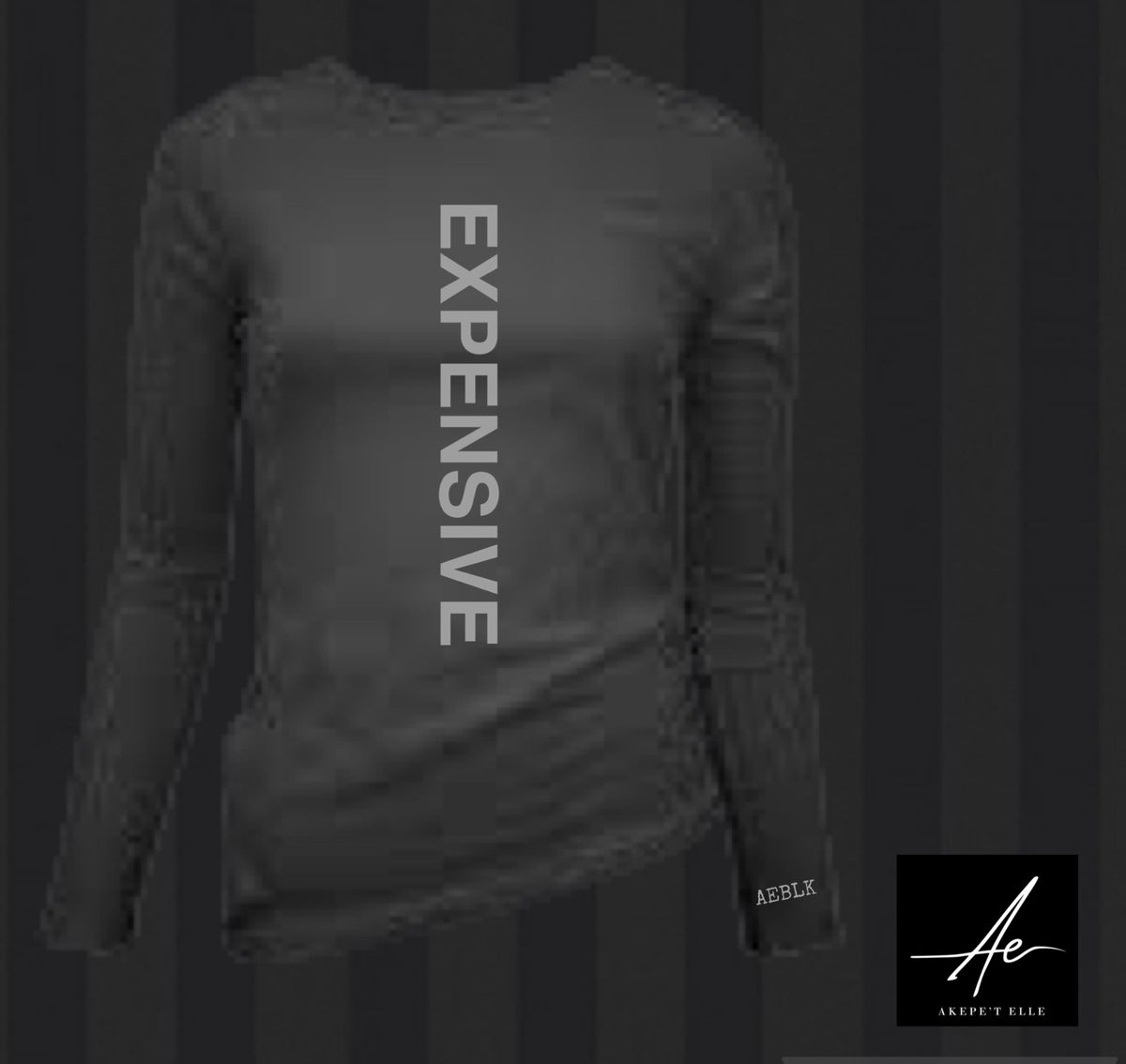 Women's black long sleeve top with vertical Expensive text in sleek grey typography - Akepe’t Elle luxury streetwear