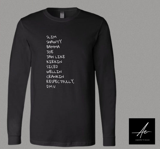 Black long sleeve t-shirt featuring DMV slang list including Slim, Shawty, Bamma, and Crankin by Akepe’t Elle.